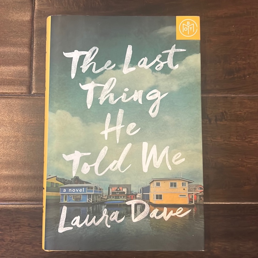 BOTM The Last Thing He Told Me by Laura Dave